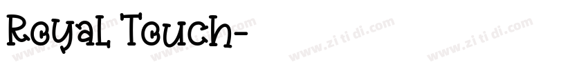 Royal Touch字体转换 Royal Touch字体转换